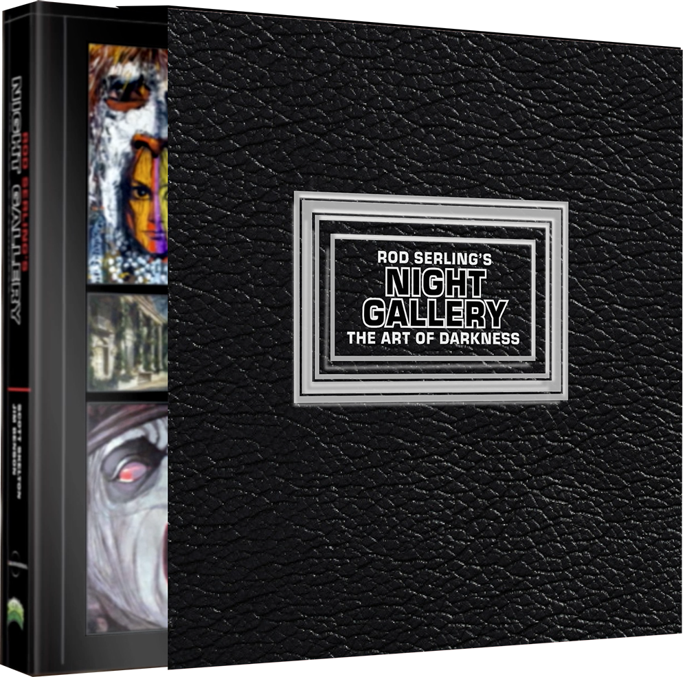 Rod Serling’s NIGHT GALLERY – THE ART OF DARKNESS w/ Slipcase