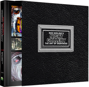 Rod Serling’s NIGHT GALLERY – THE ART OF DARKNESS w/ Slipcase