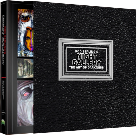 Rod Serling’s NIGHT GALLERY – THE ART OF DARKNESS w/ Slipcase