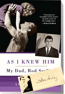 AS I KNEW HIM by Anne Serling w/ Signed Bookplate