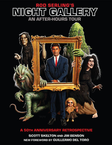 Rod Serling's Night Gallery: An After-Hours Tour (Expanded Second Edition)—Deluxe Slipcase Edition with Signed Bookplate
